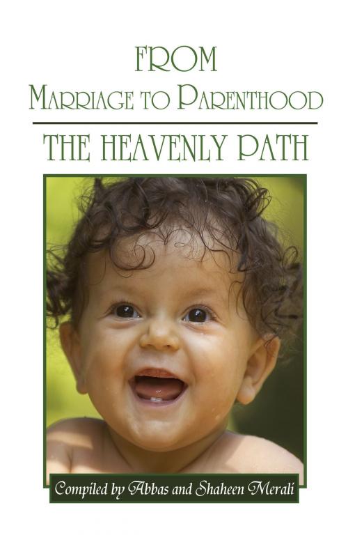 Cover of the book From Marriage to Parenthood by Abbas Merali, Shaheen Merali, The World Federation of KSIMC