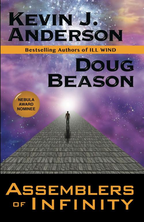 Cover of the book Assemblers of Infinity by Kevin J. Anderson, Doug Beason, WordFire Press