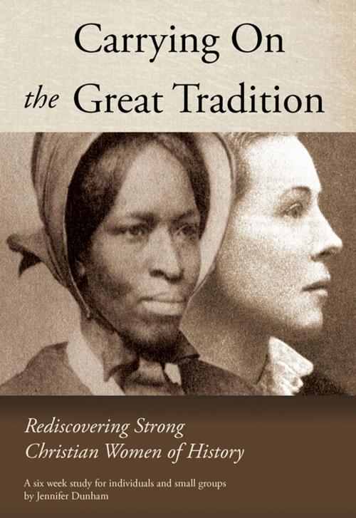 Cover of the book Carrying On the Great Tradition by Jennifer Dunham, Christians for Biblical Equality