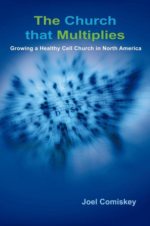 Cover of the book The Church that Multiplies by Joel Comiskey, CCS Publishing