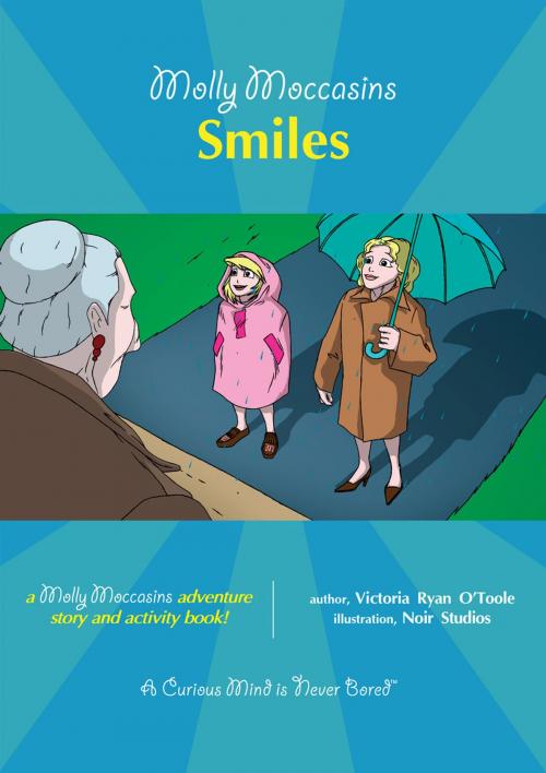 Cover of the book Smiles by Victoria Ryan O'Toole, Urban Fox Studios