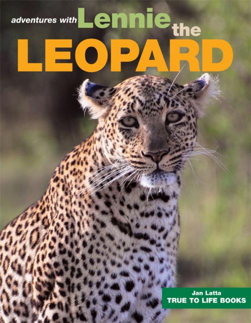 Cover of the book Lennie the Leopard by Jan Latta, DoctorZed Publishing