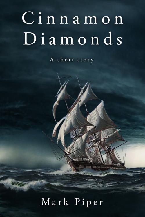 Cover of the book Cinnamon Diamonds by Mark Piper, Kavanagh Press