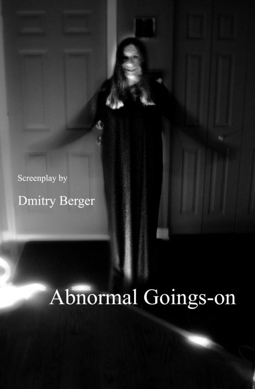 Cover of the book Abnormal Goings-on by Dmitry Berger, Dmitry Berger