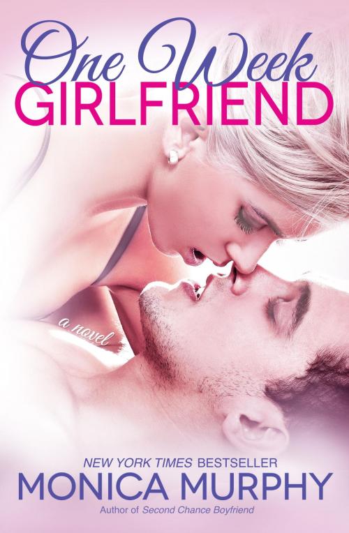 Cover of the book One Week Girlfriend by Monica Murphy, Random House Publishing Group
