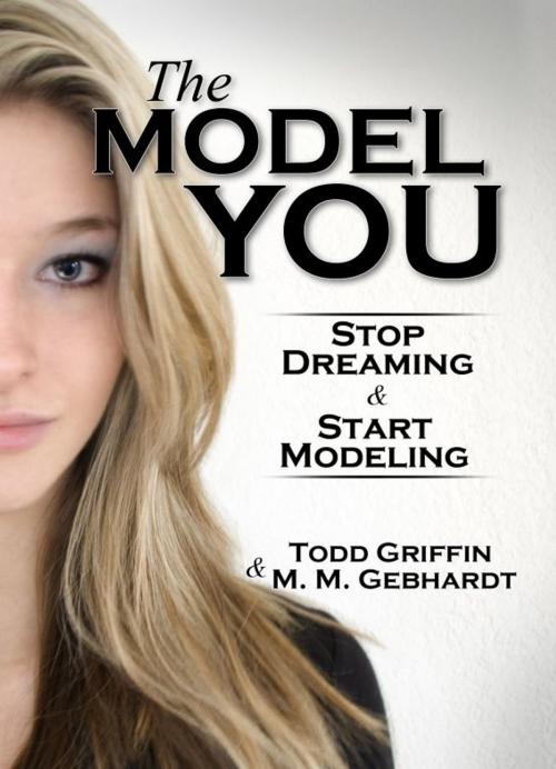 Cover of the book The Model You by Todd Griffin, Todd Griffin