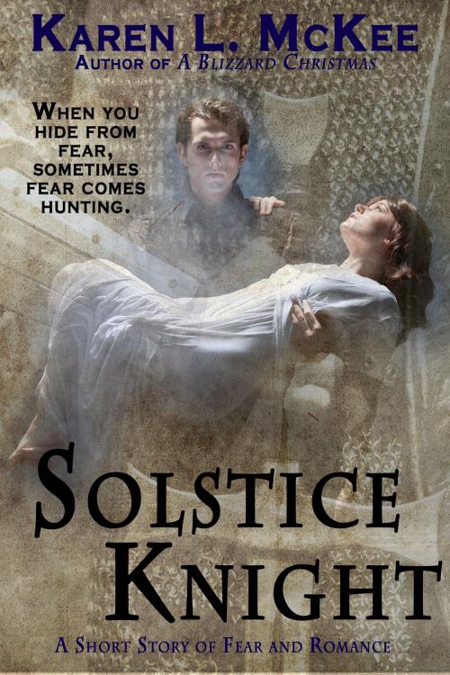 Cover of the book Solstice Knight by Karen L. McKee, Twisted Root Publishing
