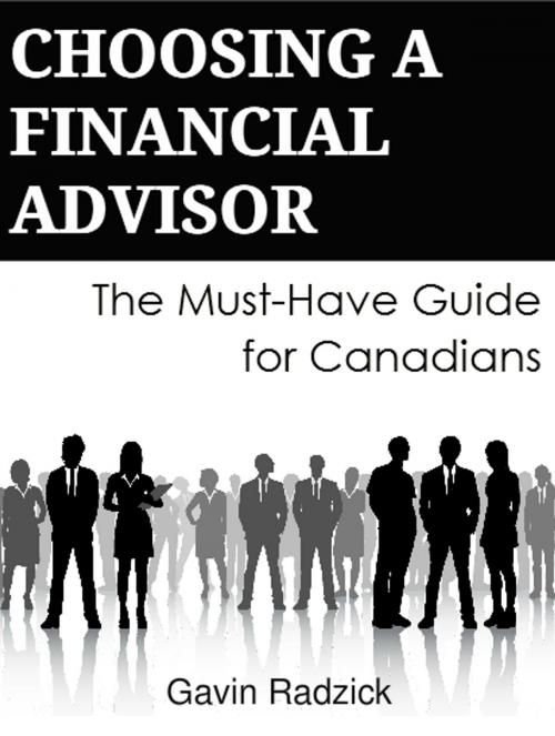 Cover of the book Choosing a Financial Advisor by Gavin Radzick, Thought Process Financial Education