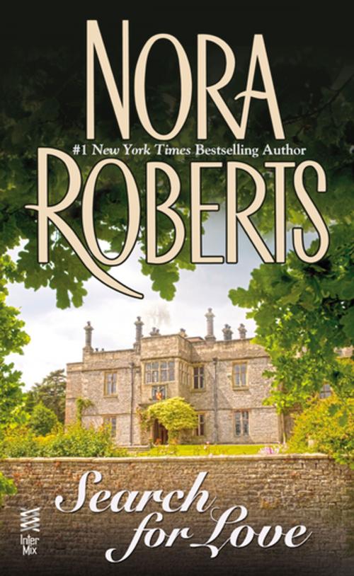 Cover of the book Search for Love by Nora Roberts, Penguin Publishing Group