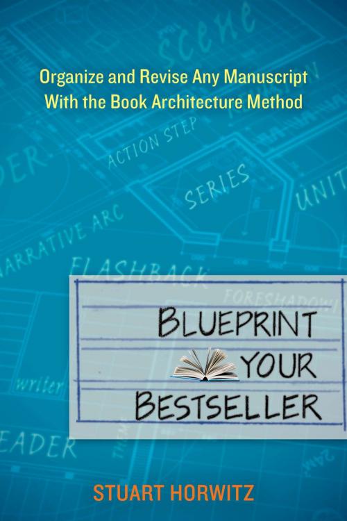 Cover of the book Blueprint Your Bestseller by Stuart Horwitz, Penguin Publishing Group