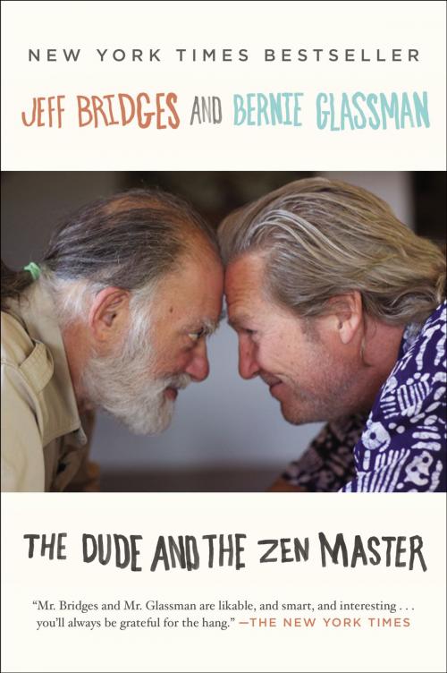 Cover of the book The Dude and the Zen Master by Jeff Bridges, Bernie Glassman, Penguin Publishing Group