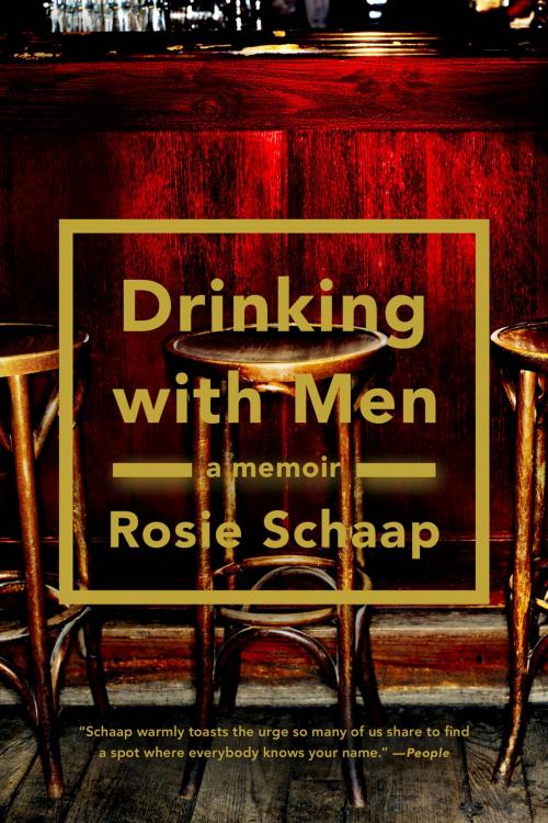 Cover of the book Drinking with Men by Rosie Schaap, Penguin Publishing Group