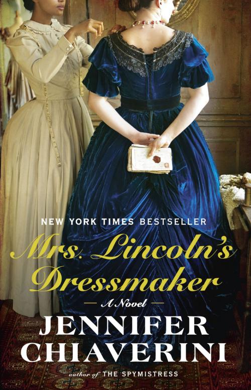 Cover of the book Mrs. Lincoln's Dressmaker by Jennifer Chiaverini, Penguin Publishing Group