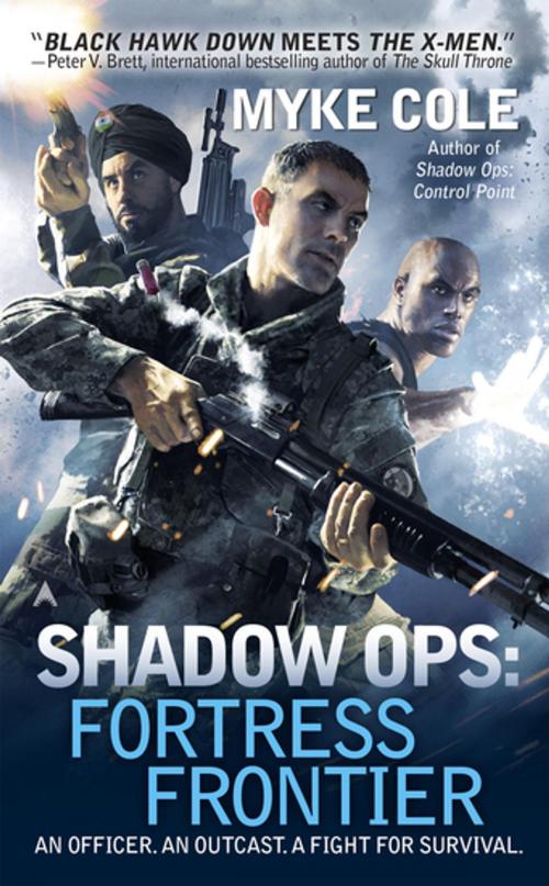 Cover of the book Shadow Ops: Fortress Frontier by Myke Cole, Penguin Publishing Group