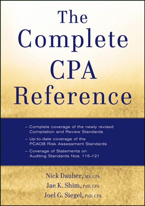Cover of the book The Complete CPA Reference by Nick A. Dauber, Jae K. Shim, Joel G. Siegel, Wiley