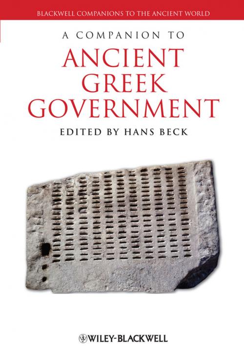 Cover of the book A Companion to Ancient Greek Government by , Wiley