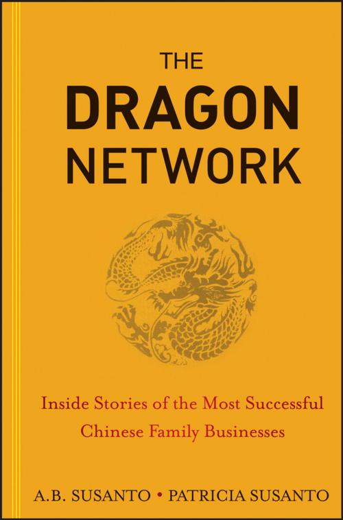 Cover of the book The Dragon Network by A. B. Susanto, Patricia Susanto, Wiley