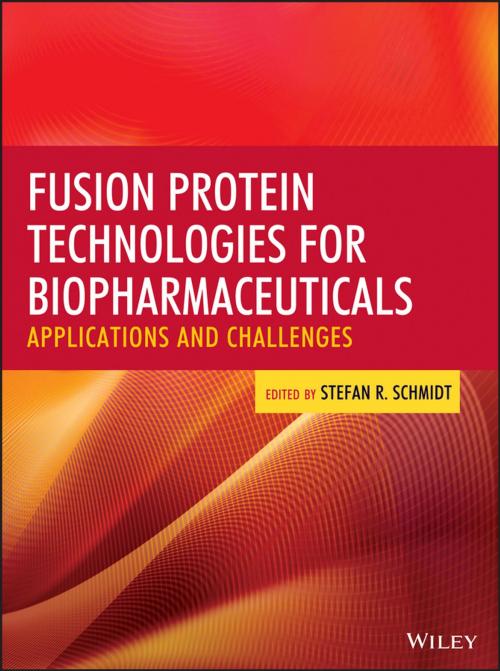 Cover of the book Fusion Protein Technologies for Biopharmaceuticals by , Wiley