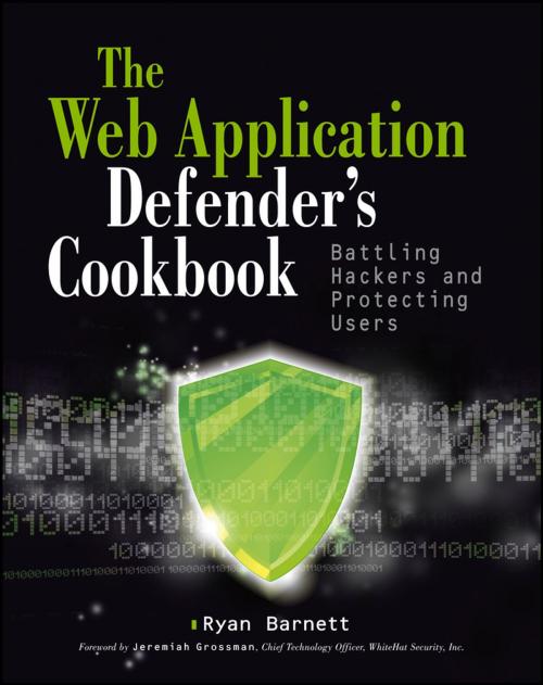 Cover of the book Web Application Defender's Cookbook by Ryan C. Barnett, Wiley