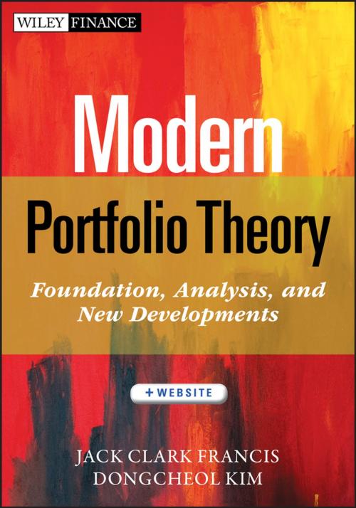 Cover of the book Modern Portfolio Theory by Jack Clark Francis, Dongcheol Kim, Wiley