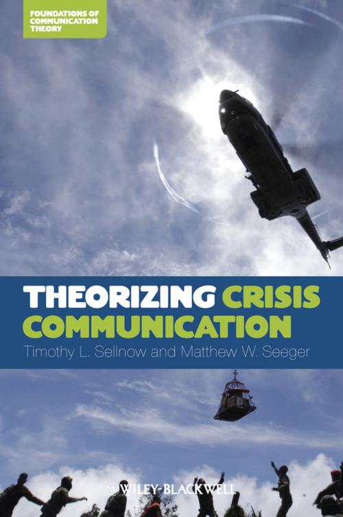 Cover of the book Theorizing Crisis Communication by Timothy L. Sellnow, Matthew W. Seeger, Wiley