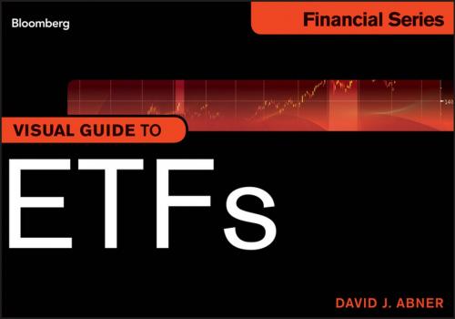 Cover of the book Visual Guide to ETFs, Enhanced Edition by David J.  Abner, Wiley