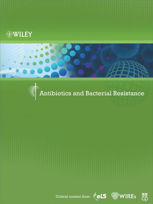 Cover of the book Antibiotics and Bacterial Resistance by Wiley, Wiley