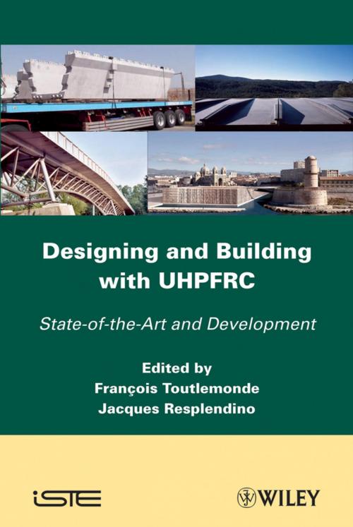 Cover of the book Designing and Building with UHPFRC by Jacques Resplendino, François Toulemonde, Wiley