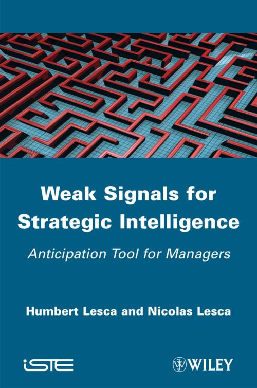Cover of the book Weak Signals for Strategic Intelligence by Humbert Lesca, Nicolas Lesca, Wiley