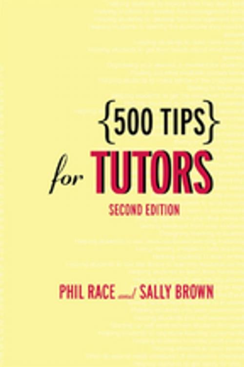 Cover of the book 500 Tips for Tutors by Sally Brown, Phil Race, Taylor and Francis