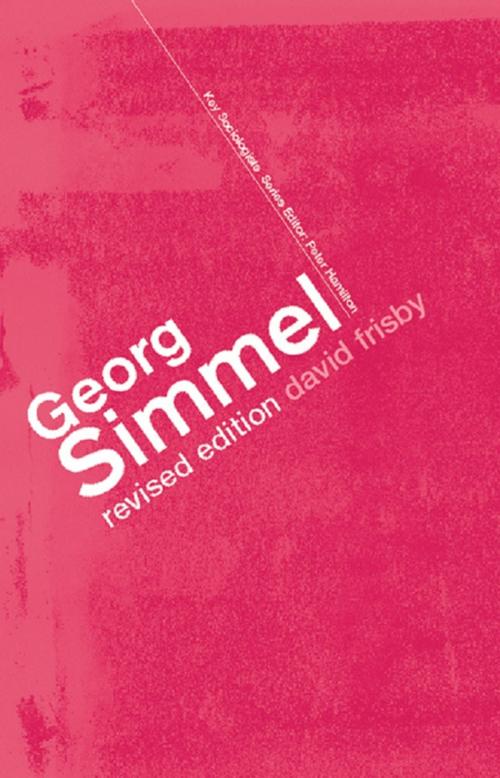 Cover of the book Georg Simmel by David Frisby, Taylor and Francis