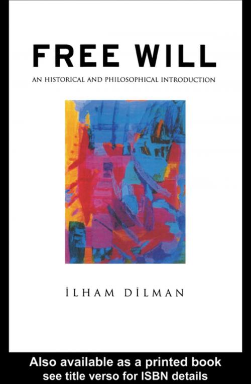 Cover of the book Free Will by Ilham Dilman, Taylor and Francis