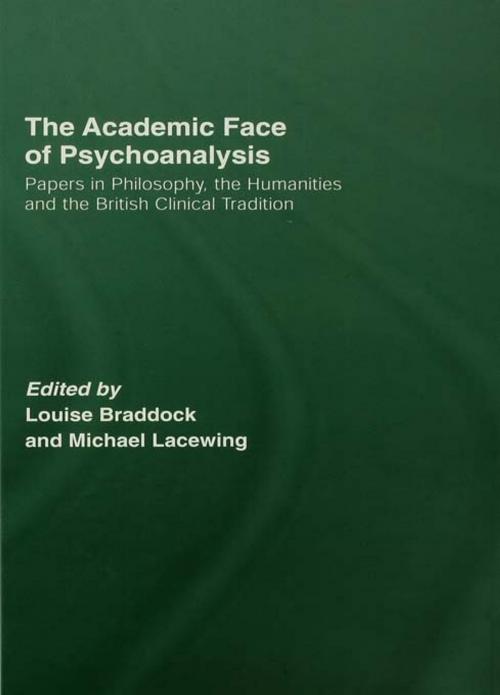 Cover of the book The Academic Face of Psychoanalysis by , Taylor and Francis