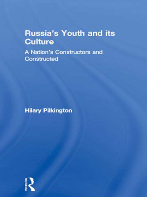 Cover of the book Russia's Youth and its Culture by Hilary Pilkington, Taylor and Francis