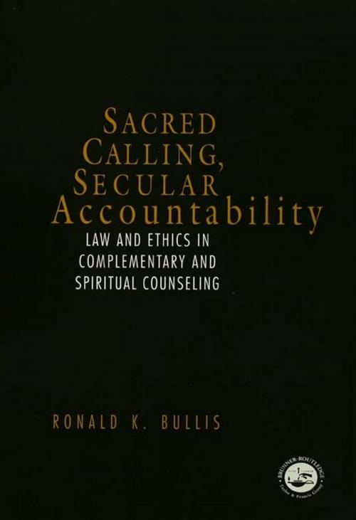 Cover of the book Sacred Calling, Secular Accountability by Ronald Bullis, Taylor and Francis