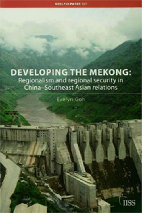 Cover of the book Developing the Mekong by Evelyn Goh, Taylor and Francis