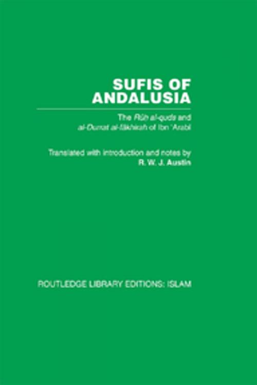 Cover of the book Sufis of Andalucia by M. Ibn 'Arabi, Taylor and Francis