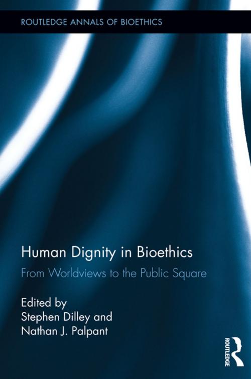 Cover of the book Human Dignity in Bioethics by , Taylor and Francis