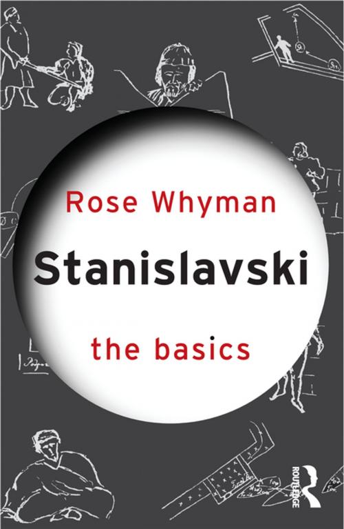 Cover of the book Stanislavski: The Basics by Rose Whyman, Taylor and Francis