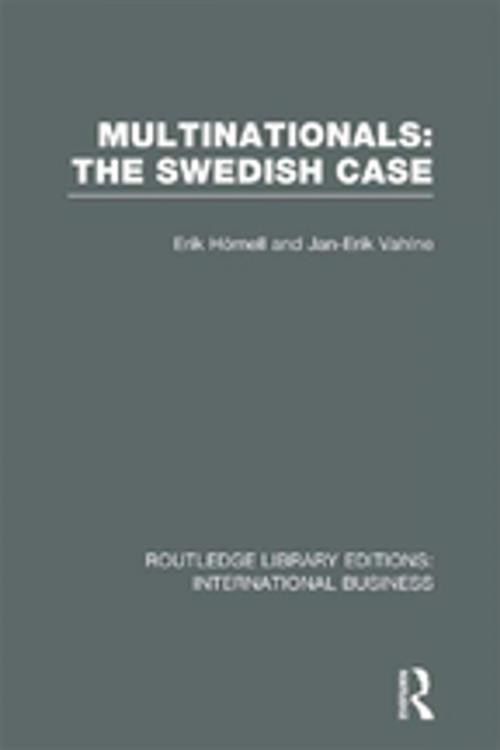 Cover of the book Multinationals: The Swedish Case (RLE International Business) by Erik Hornell, Jan-Erik Vahlne, Taylor and Francis