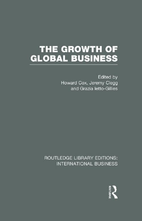 Cover of the book The Growth of Global Business (RLE International Business) by , Taylor and Francis