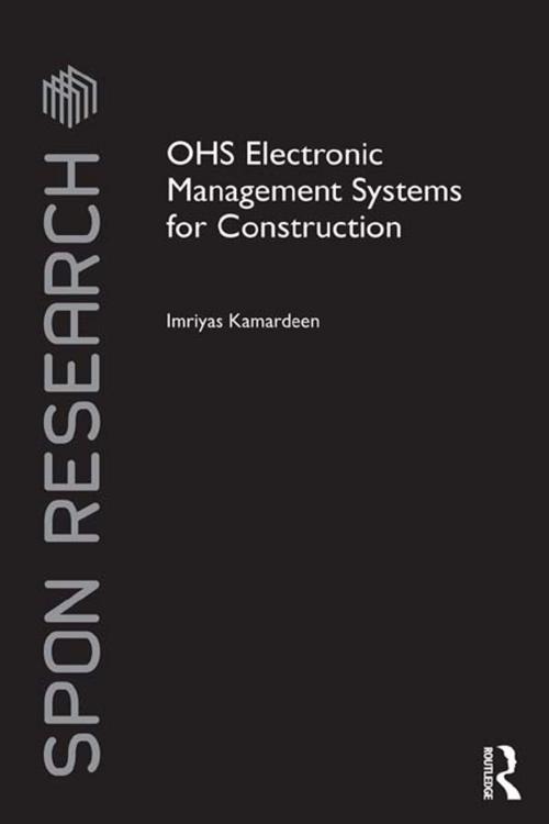 Cover of the book OHS Electronic Management Systems for Construction by Imriyas Kamardeen, CRC Press