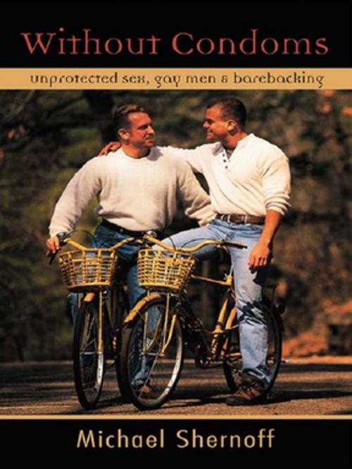 Cover of the book Without Condoms by Michael Shernoff, Taylor and Francis