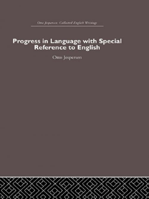 Cover of the book Progress in Language, with special reference to English by Otto Jespersen, Taylor and Francis