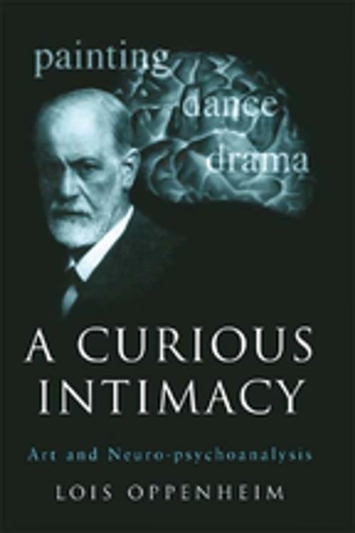 Cover of the book A Curious Intimacy by Lois Oppenheim, Taylor and Francis