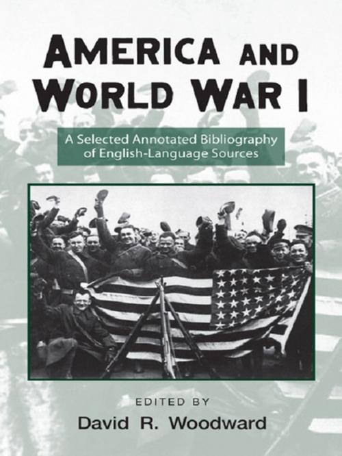 Cover of the book America and World War I by David Woodward, Taylor and Francis
