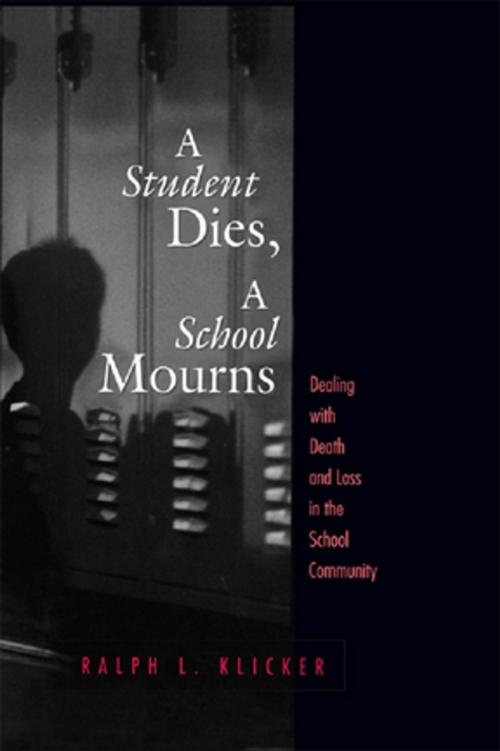 Cover of the book Student Dies, A School Mourns by Ralph L. Klicker, Taylor and Francis