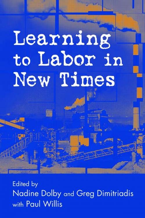 Cover of the book Learning to Labor in New Times by , Taylor and Francis