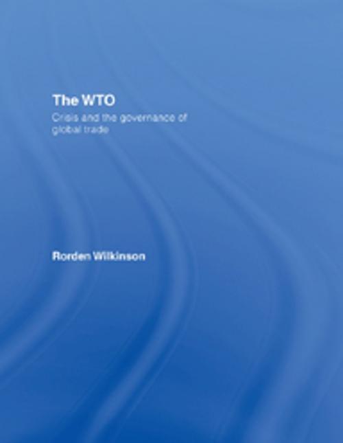 Cover of the book The WTO by Rorden Wilkinson, Taylor and Francis
