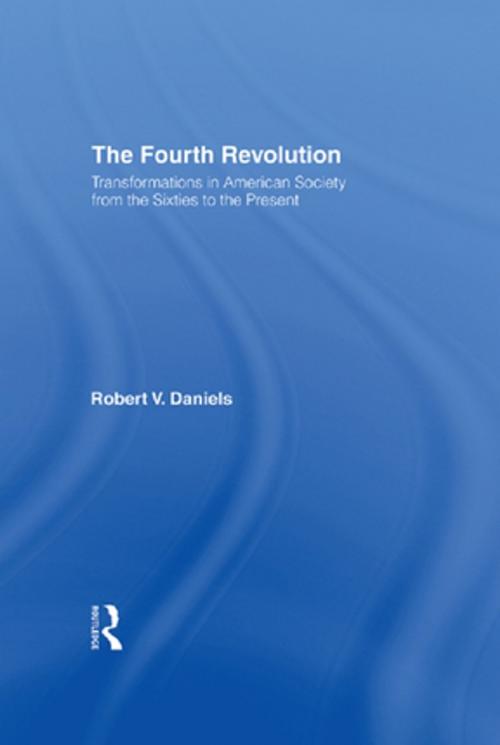 Cover of the book The Fourth Revolution by Robert V. Daniels, Taylor and Francis
